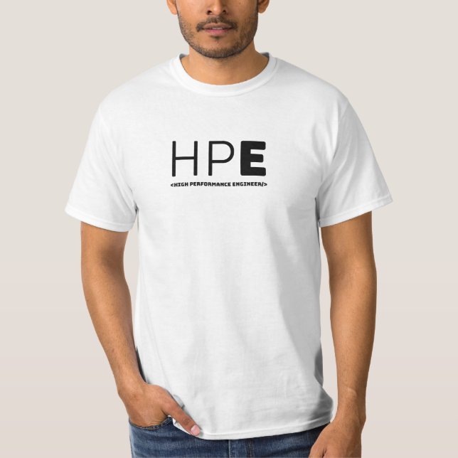 HPE High Performance Engineer T-Shirt (Front)
