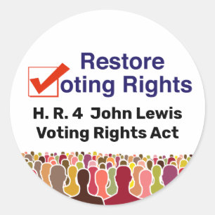 HR4 John Lewis Voting Rights Act Classic Round Sticker