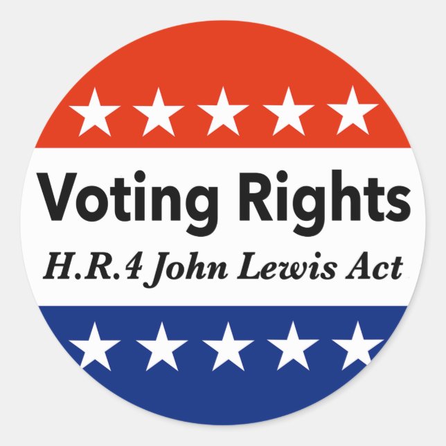 HR4 John Lewis Voting Rights Act Classic Round Sticker (Front)