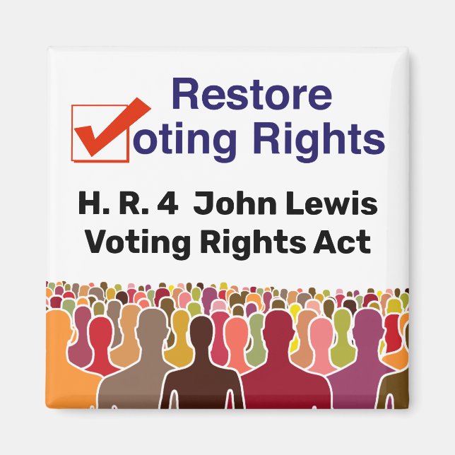 HR4 John Lewis Voting Rights Act Magnet (Front)