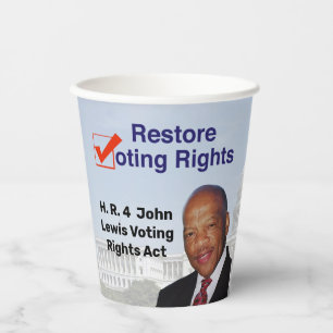 HR4 John Lewis Voting Rights Act Paper Cups