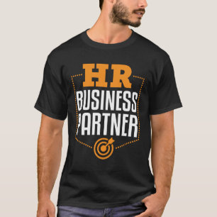 HR Business Partner Human Resources Professional  T-Shirt