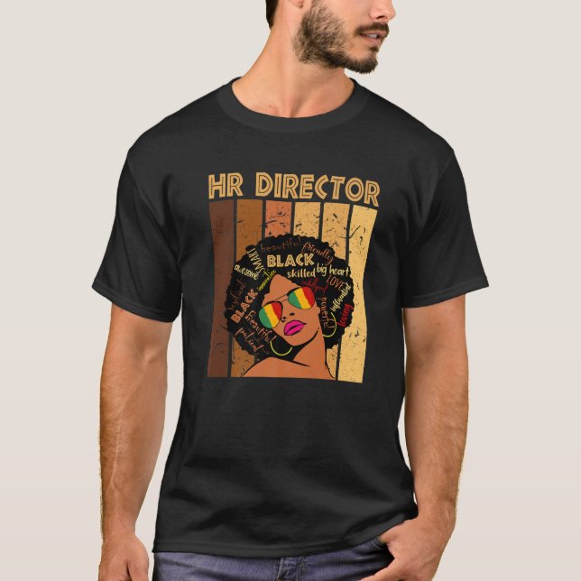 HR Director Afro African American Women Black Hist T-Shirt (Front)