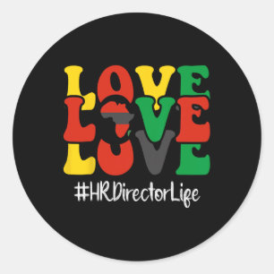 Hr Director Love African American Women Black Hist Classic Round Sticker