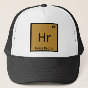Hr - Horse Racing Sports Chemistry Periodic Table Trucker Hat