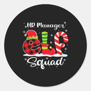Hr Manager Elf Squad Christmas Recruiter Matching  Classic Round Sticker