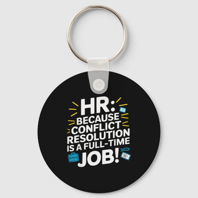 Hr Manager Human Resource Employee Workplace Drama Key Ring (Front)