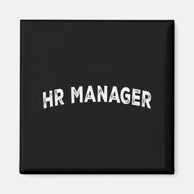 Hr Manager  Magnet (Front)