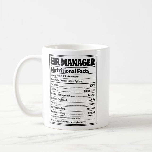 HR Manager Nutritional Facts Funny Office Gift Coffee Mug (Left)