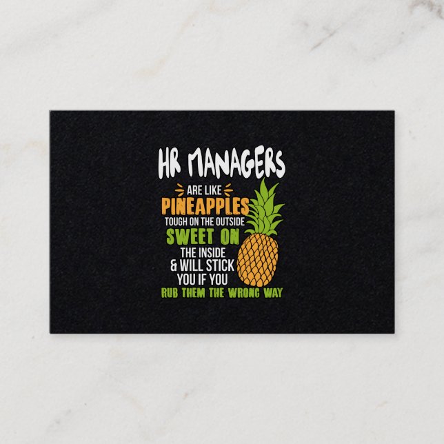 HR Managers Are Like Pineapples. Business Card (Front)