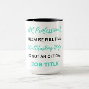 HR Professional Because Full Time Multitasking 2 Mug