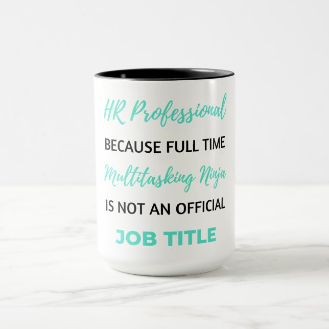 HR Professional Because Full Time Multitasking 2 Mug (Center)