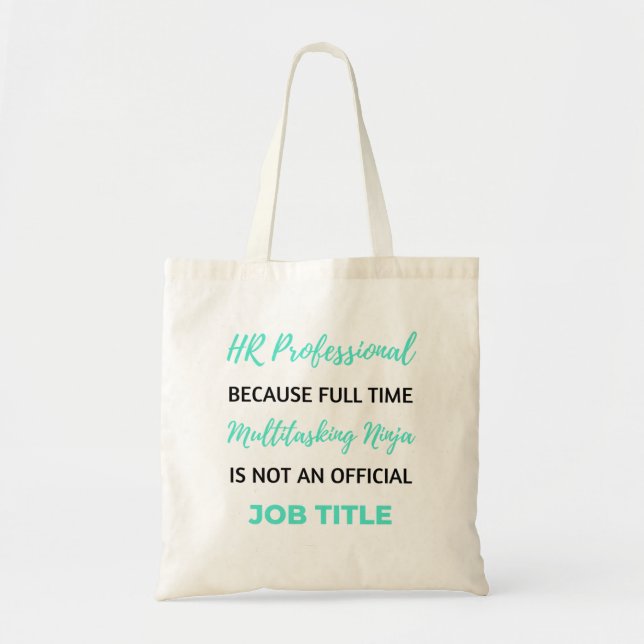 HR Professional Because Full Time Multitasking 2 Tote Bag (Front)