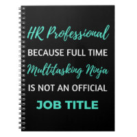 HR Professional Because Full Time Multitasking