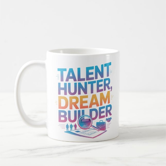 HR Professional Talent Hunter Dream Builder Mug (Left)