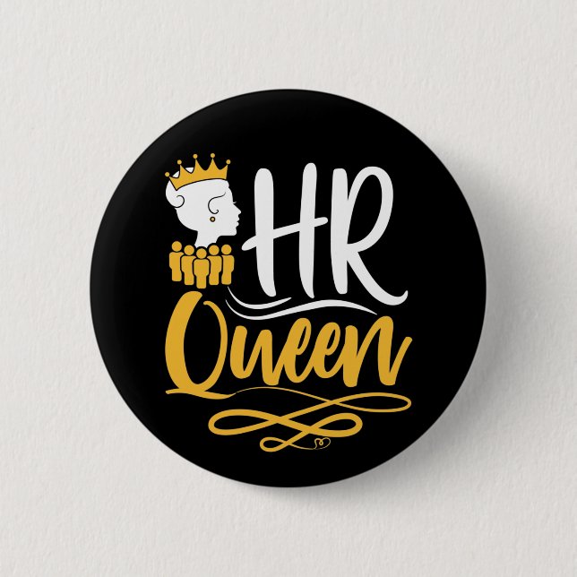 HR Queen Human Resources Manager Women 6 Cm Round Badge (Front)