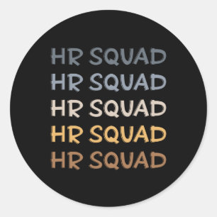 HR Squad Human Resources Team Gifts Classic Round Sticker