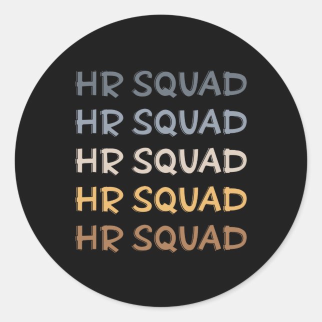 HR Squad Human Resources Team Gifts Classic Round Sticker (Front)