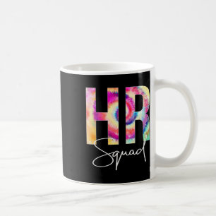 Hr Squad Tie Dye Byck To School Women Appreciation Coffee Mug