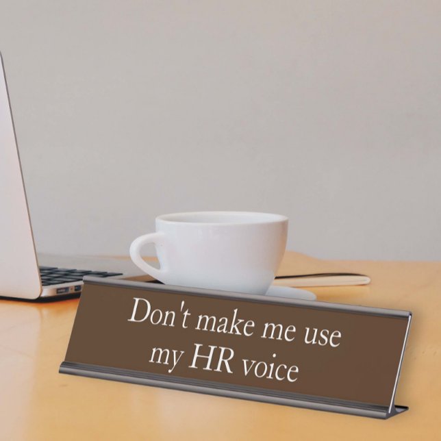 HR Voice Human Resources Funny Office gift Desk Name Plate (Creator Uploaded)