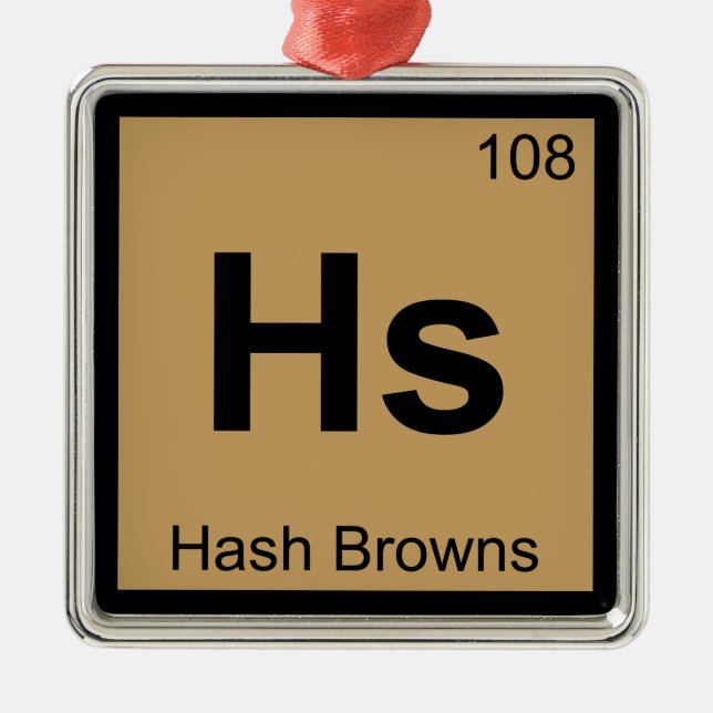 Hs - Hash Browns Chemistry Periodic Table Symbol Metal Tree Decoration (Front)