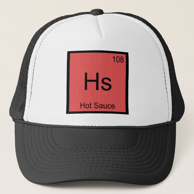 Hs - Hot Sauce Chemistry Element Symbol Funny Tee Trucker Hat (Front)