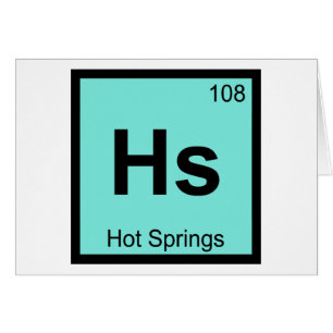 Hs - Hot Springs City Chemistry Periodic Table