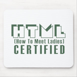 HTML Certified Ladies Mouse Mat