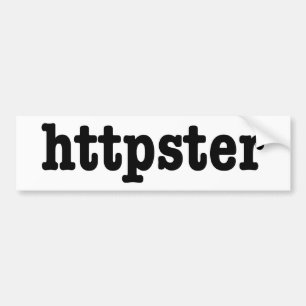 httpster bumper sticker