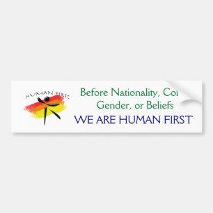huamn, Before Nationality, Colour, Gender, or Bumper Sticker