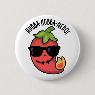 Hubba-hubba-nero Funny Habanero Pun 6 Cm Round Badge