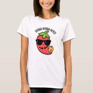 Hubba-hubba-nero Funny Habanero Pun T-Shirt
