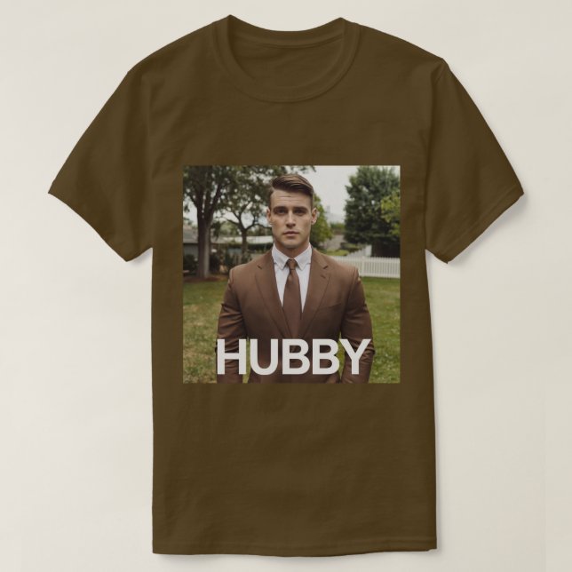 Hubby Brown T-Shirt  (Design Front)
