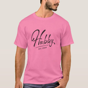 hubby est 2024 T-Shirt