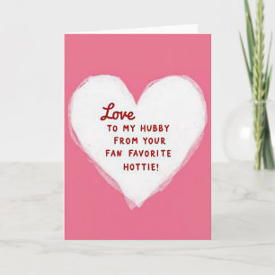 Hubby Hottie Love Card