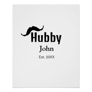 Hubby husband add name date year moustache simple  poster