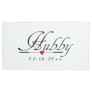 Hubby Love (Husband) Pillowcase