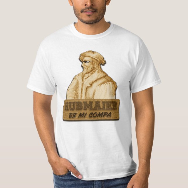 Hubmaier is my Compa(Gold) - Economic T-Shirt (Front)