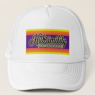 Hubrimility Just Enough Ego Bright Bars Gfx Trucker Hat