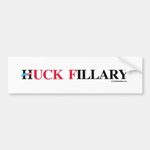 Huck Fillary - - Anti-Hillary -.png Bumper Sticker