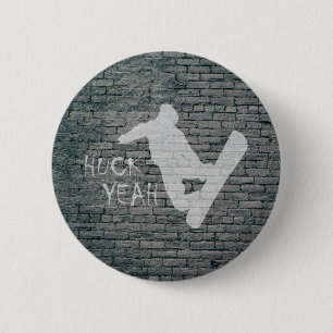 Huck Yeah (Snowboarding) 6 Cm Round Badge
