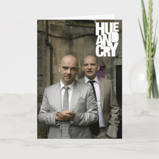 Hue and Cry - Greeting Card