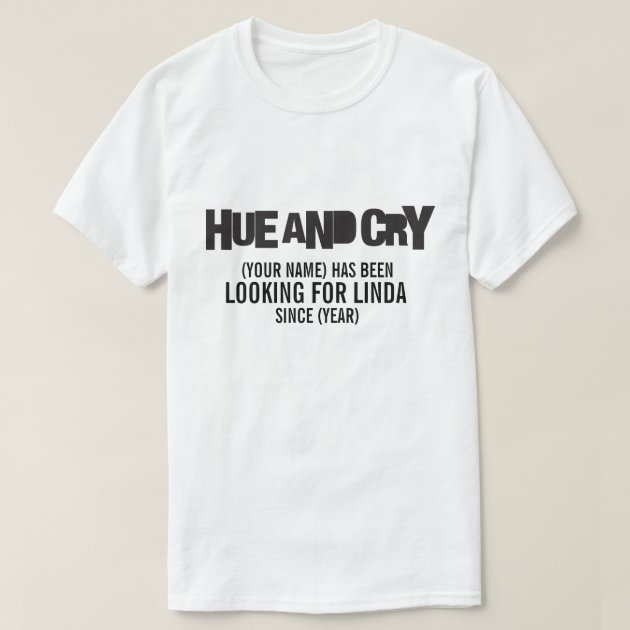 hue and cry looking for linda