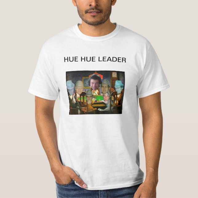 HUE HUE HUE Official Community T-Shirt (Front)