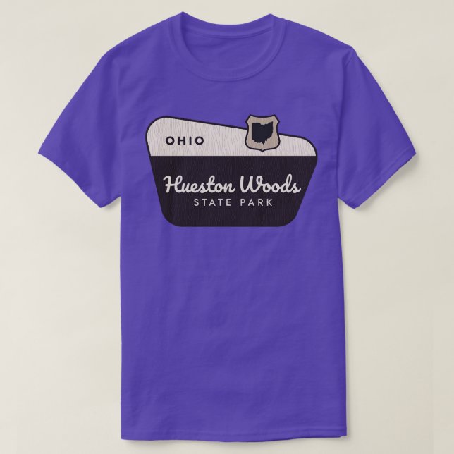 Hueston Woods State Park Ohio Welcome Sign T-Shirt (Design Front)
