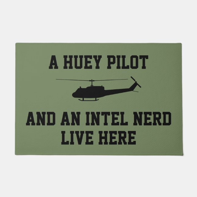 Huey Pilot and an Intel Nerd Live Here Doormat (Front)