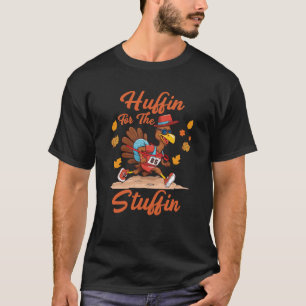 Huffin And Puffin For Stuffing Turkey Trot Squad S T-Shirt