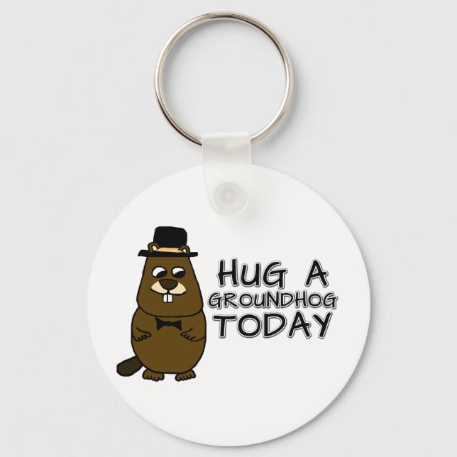 Hug a groundhog today key ring (Front)