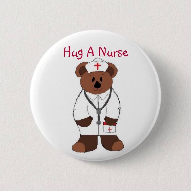 Hug A Nurse 6 Cm Round Badge (Front)