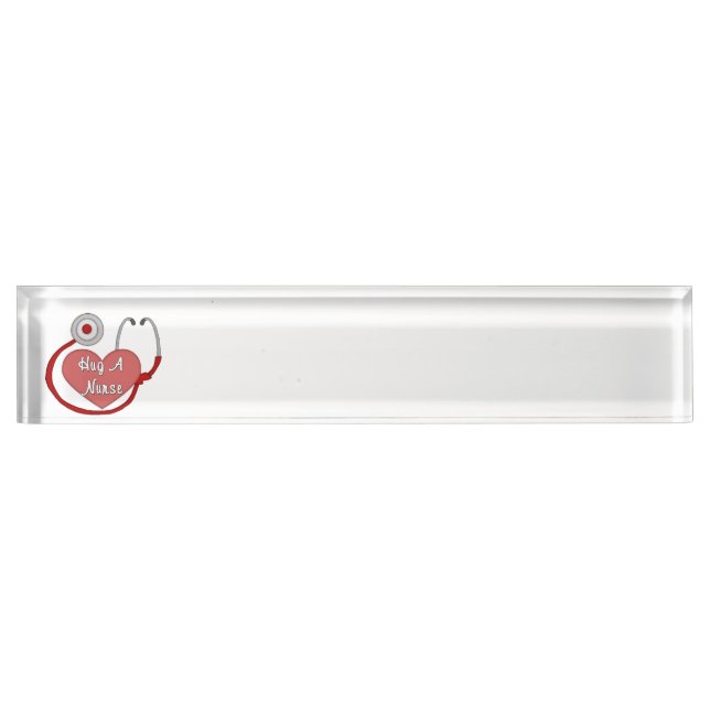 Hug A Nurse Nameplate (Front)